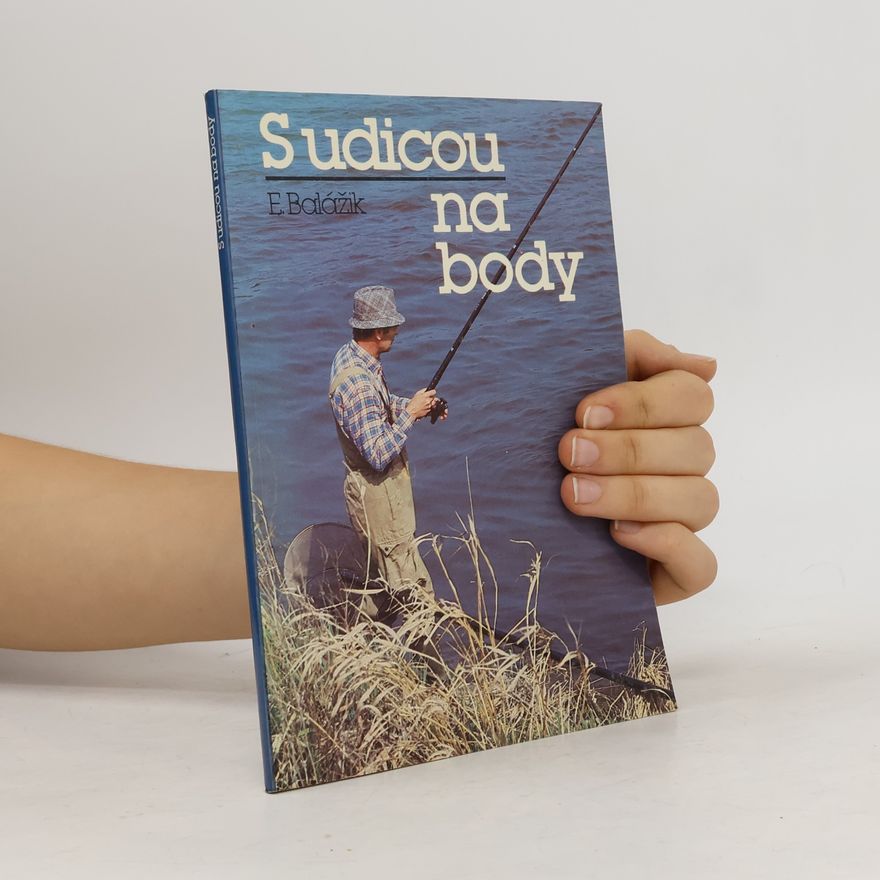 Eduard Balážik S udicou na body