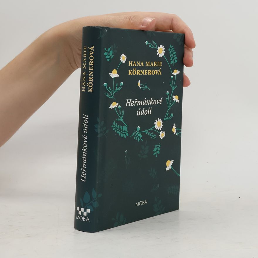 Hana Marie Körnerová Heřmánkové údolí