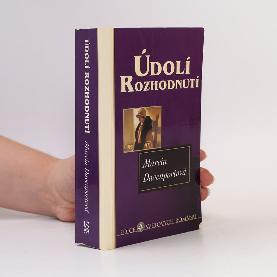 Marcia Davenport Údolí rozhodnutí
