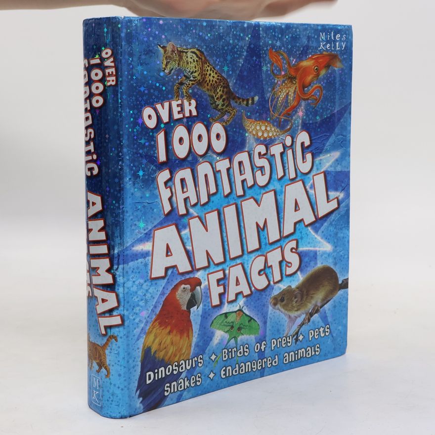 Miles Kelly Over 1000 Fantastic Animal Facts