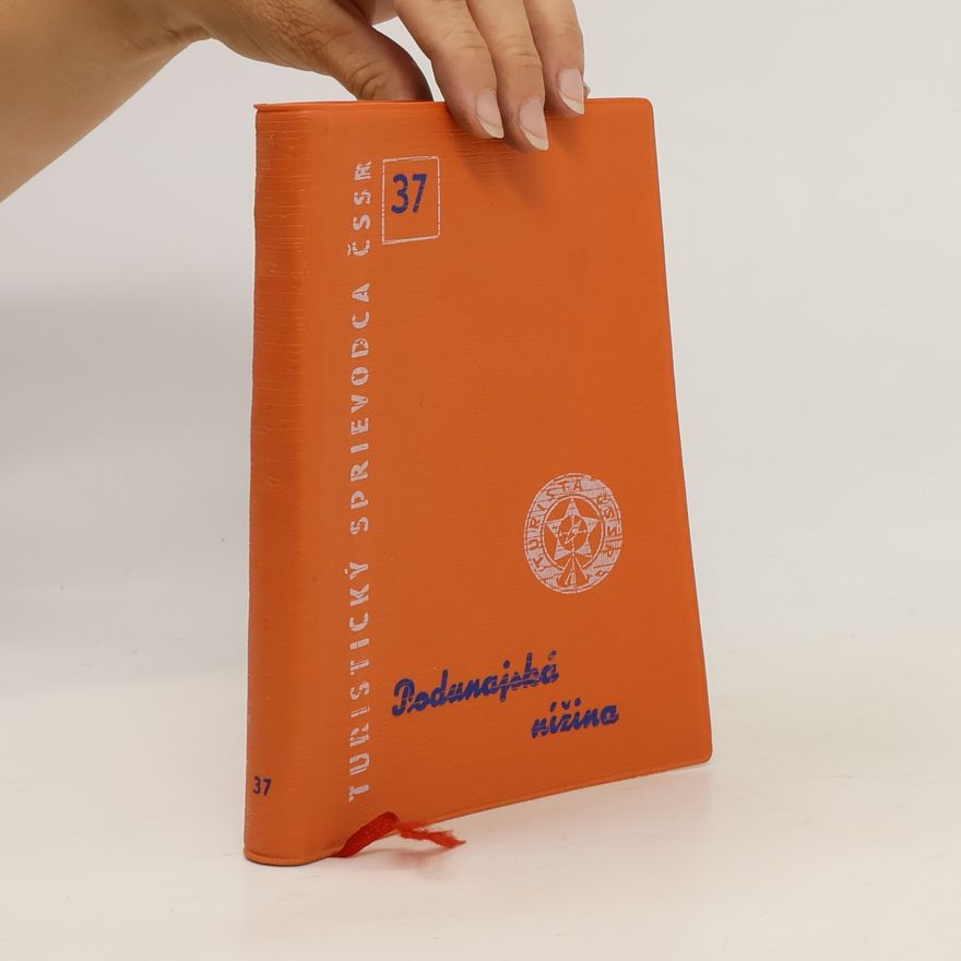 Collectif d'auteurs Turistický sprievodca ČSSR 37: Podunajská nížina