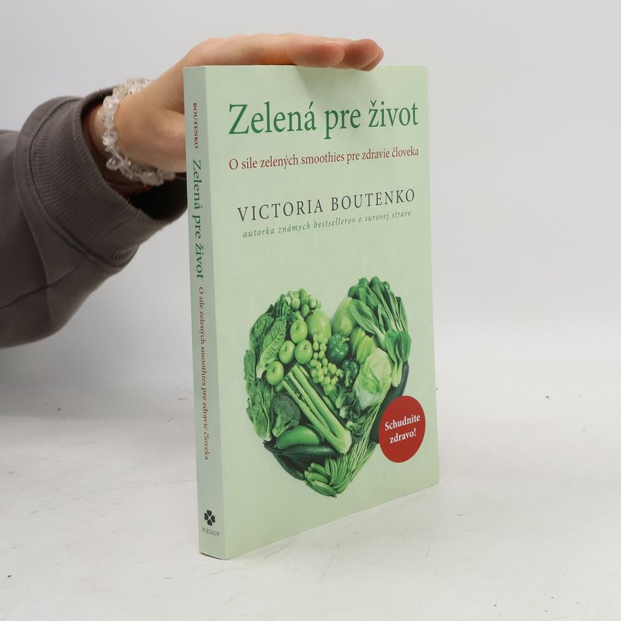 Victoria Boutenko Zelená pre život