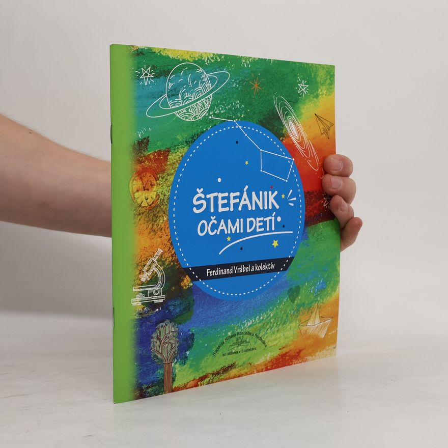 Ferdinand Vrábel Štefánik očami detí