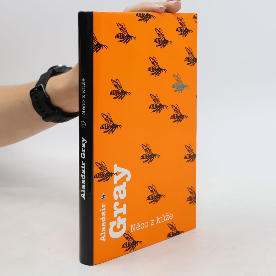 Alasdair Gray Něco z kůže