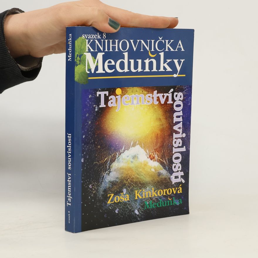 Zoša Kinkorová Knihovnička Meduňky 8. Tajemství souvislostí