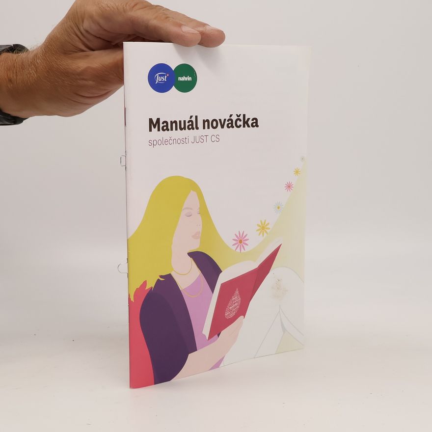 Kolektiv autorů Manuál nováčka společnosti JUST CS