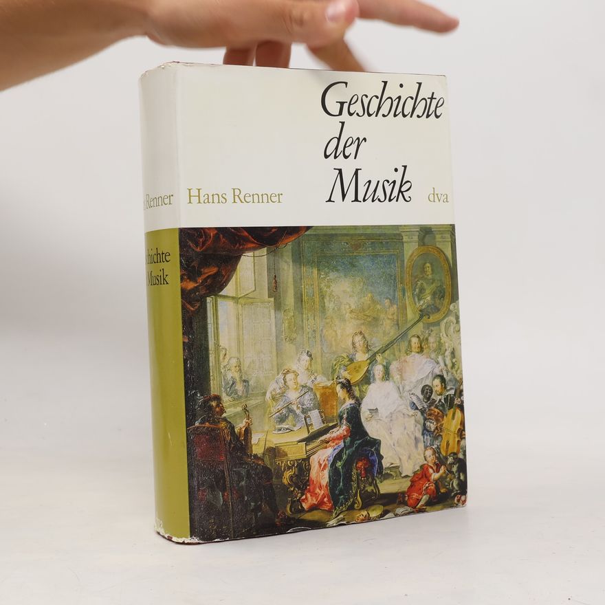 Hans Renner Geschichte der Musik
