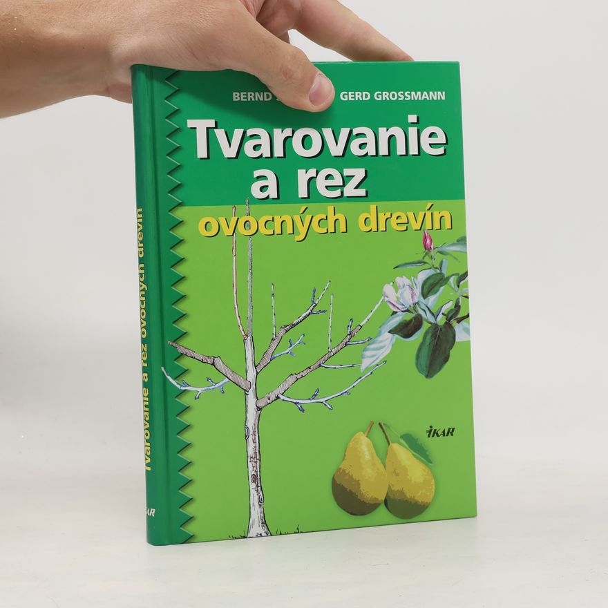 Gerd Großmann Tvarovanie a rez ovocných drevín