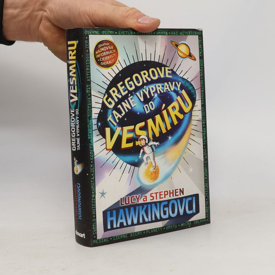 Lucy Hawking Gregorove tajné výpravy do vesmíru
