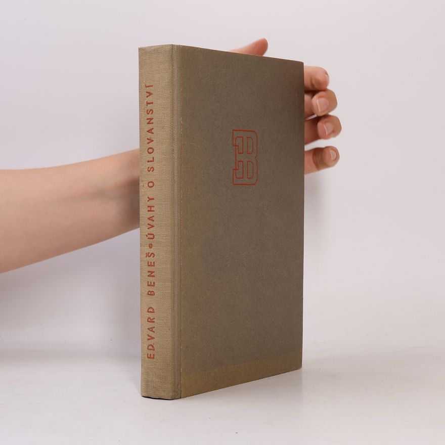 Edvard Beneš Úvahy o slovanství