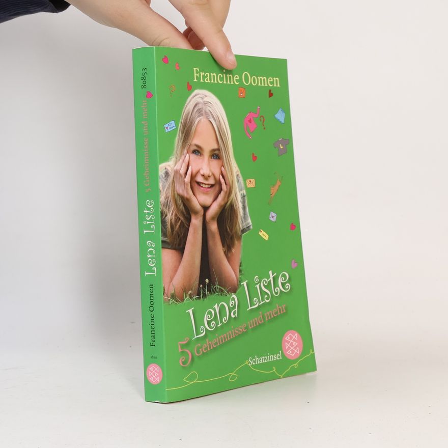Francine Oomen Lena Liste - 5 Geheimnisse und mehr