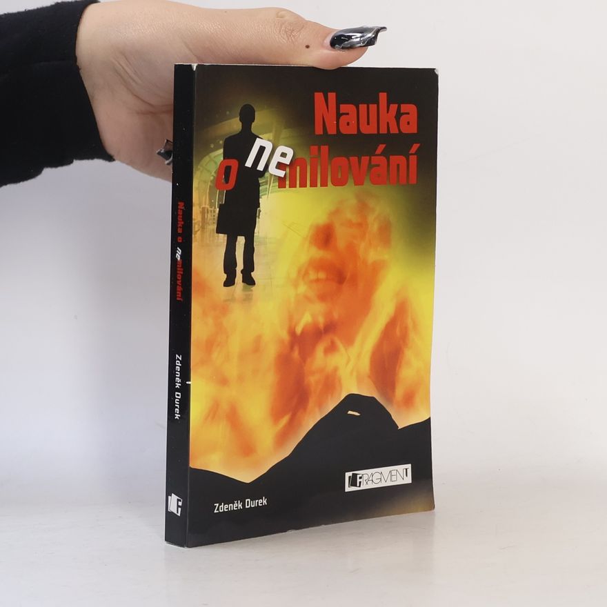 Zdeněk Durek Nauka o nemilování