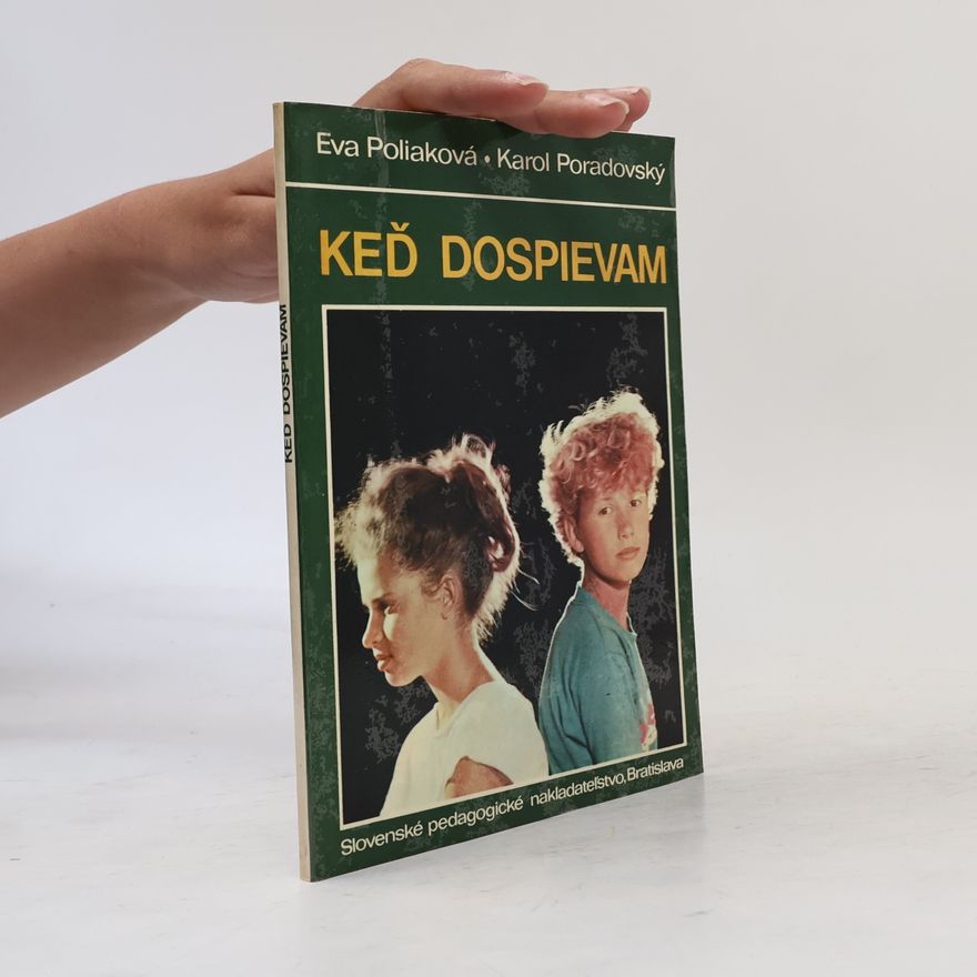 Eva Poliaková Keď dospievam