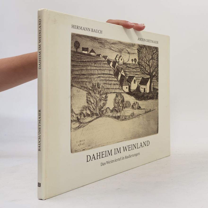 Hermann Bauch Daheim im Weinland