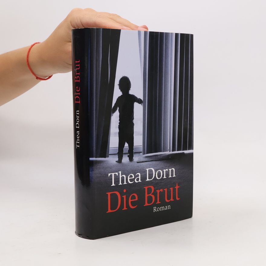 Thea Dorn Die Brut