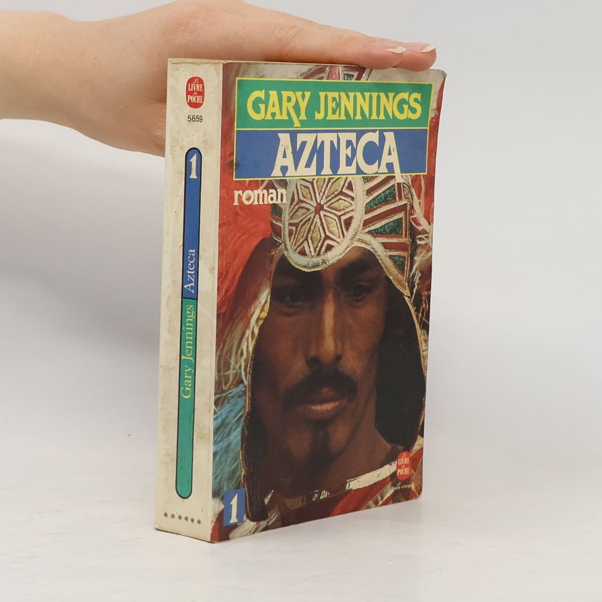 Gary Jennings Livre de Poche - 1: Azteca