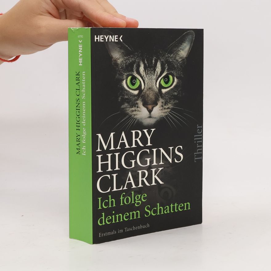 Mary Higgins Clark Ich folge deinem Schatten