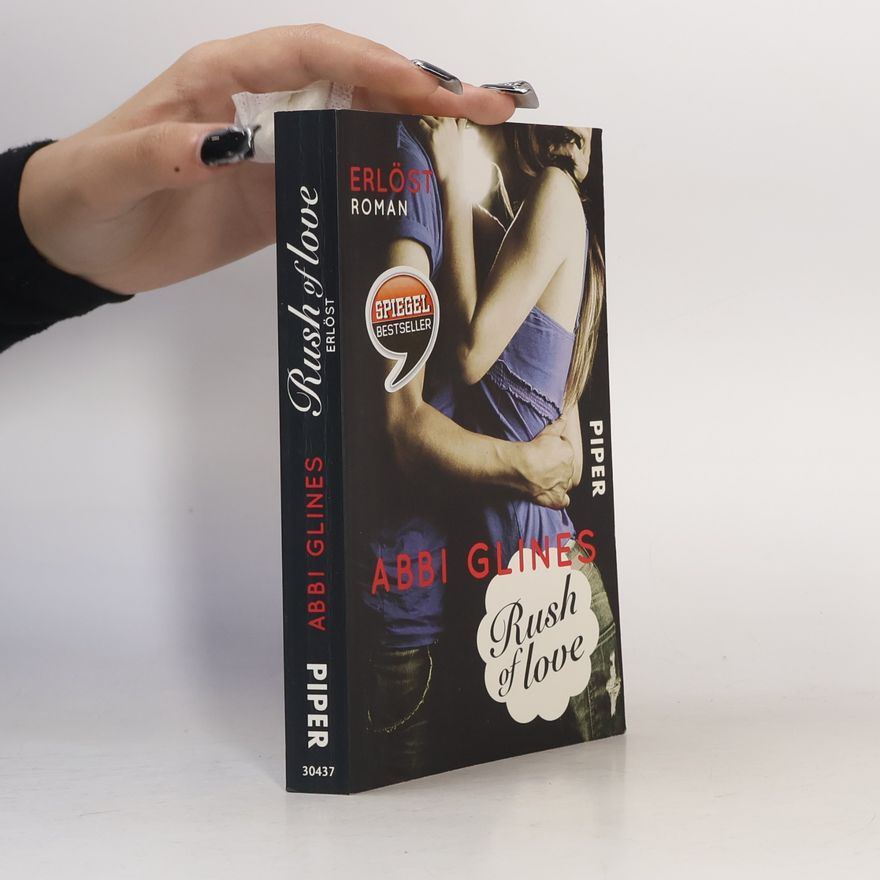 Abbi Glines Rush of Love. Erlöst