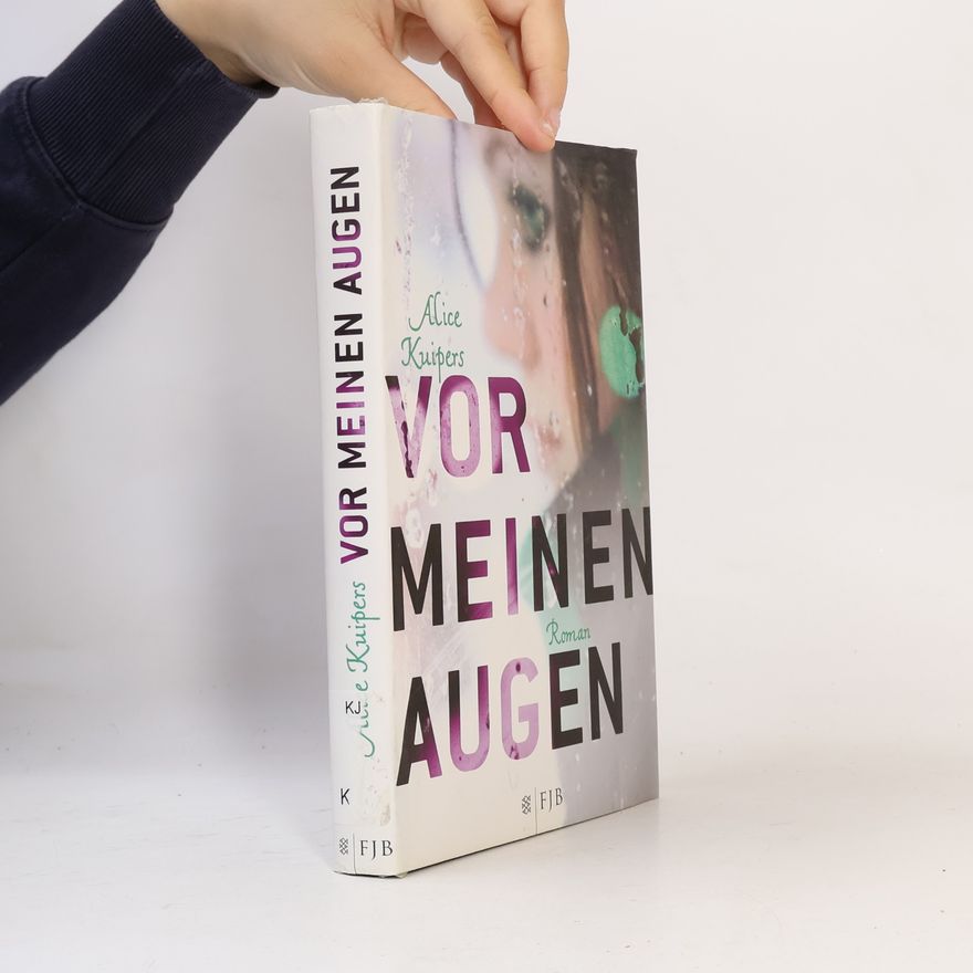 Alice Kuipers Vor meinen Augen