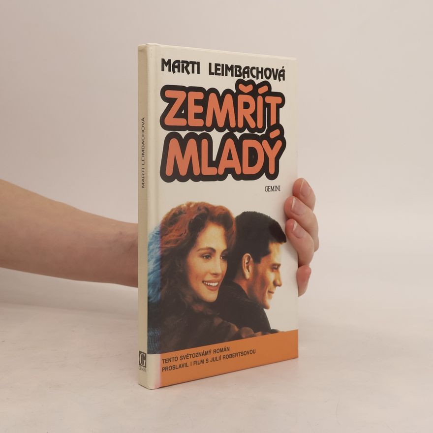 Marti Leimbach Zemřít mladý