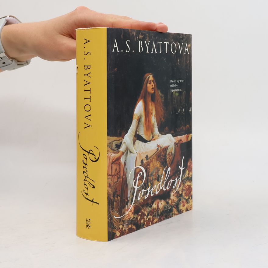 A. S. Antonia Susan Byatt Posedlost
