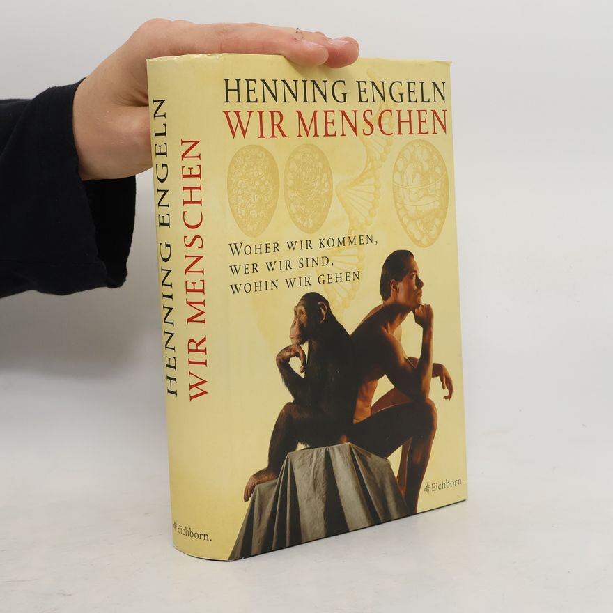 Henning Engeln Wir Menschen