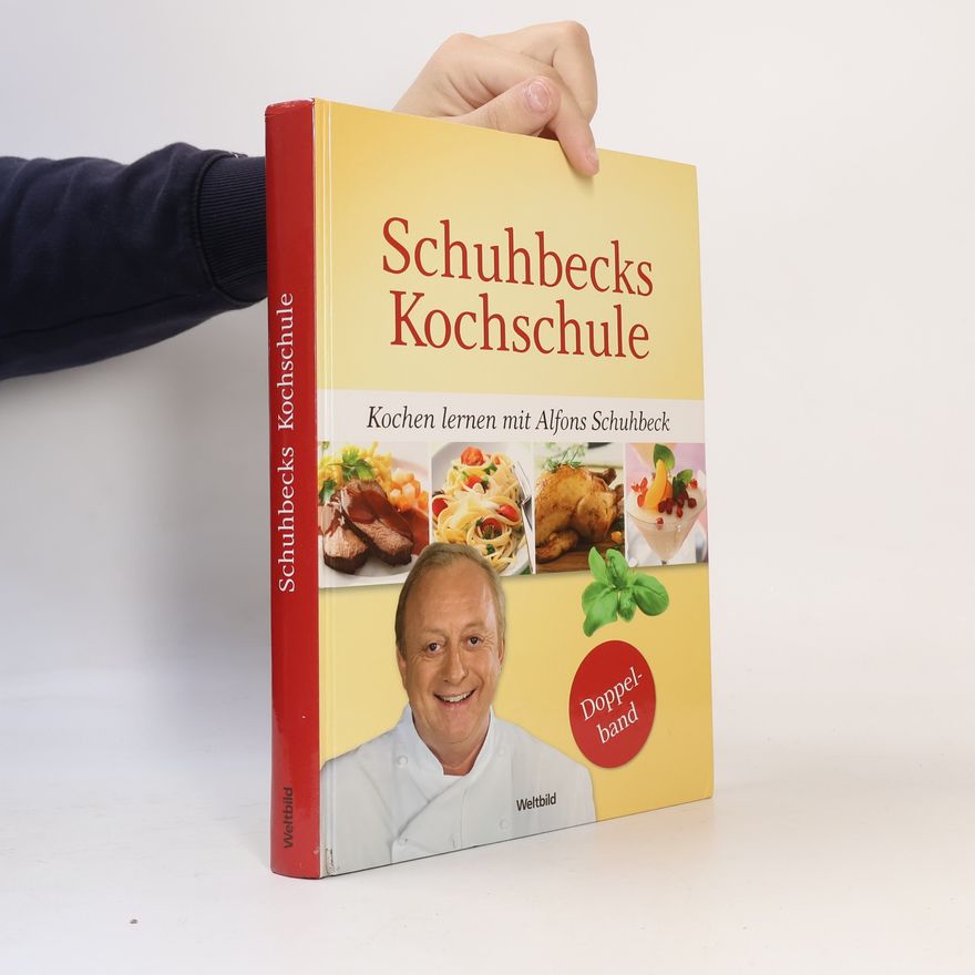 Alfons Schuhbeck Schuhbecks Kochschule