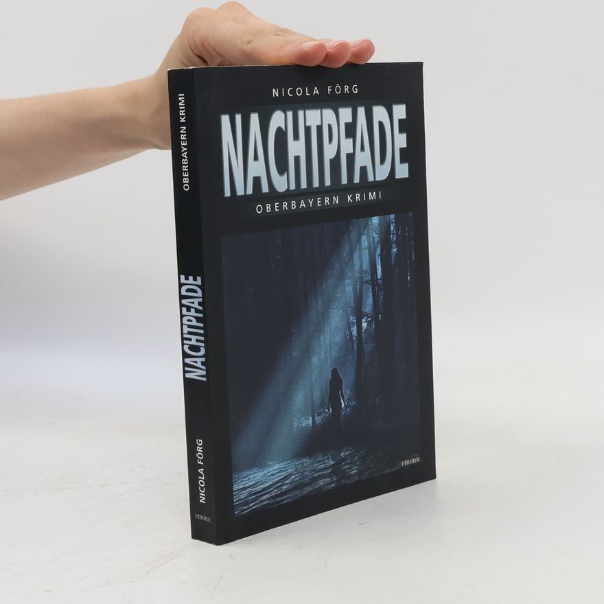 Nicola Förg Nachtpfade