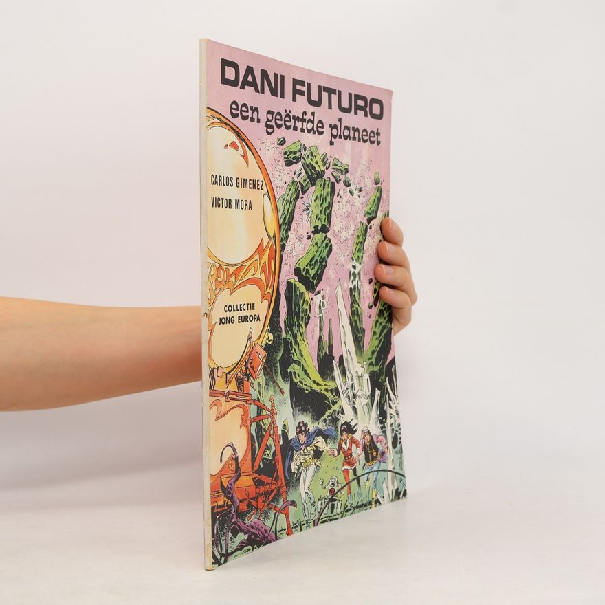Víctor Mora Dani Futuro - een geërfde planeet (Collectie Jong Europa - Helmond, 113)