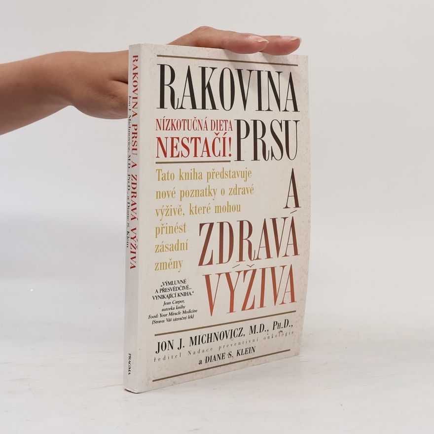 Jon J. Michnovicz Rakovina prsu a zdravá výživa