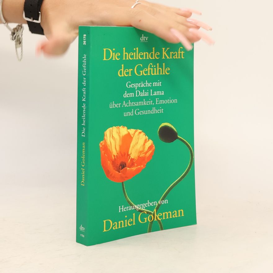 Bstan-vdzin-rgya-mtsho Die heilende Kraft der Gefühle