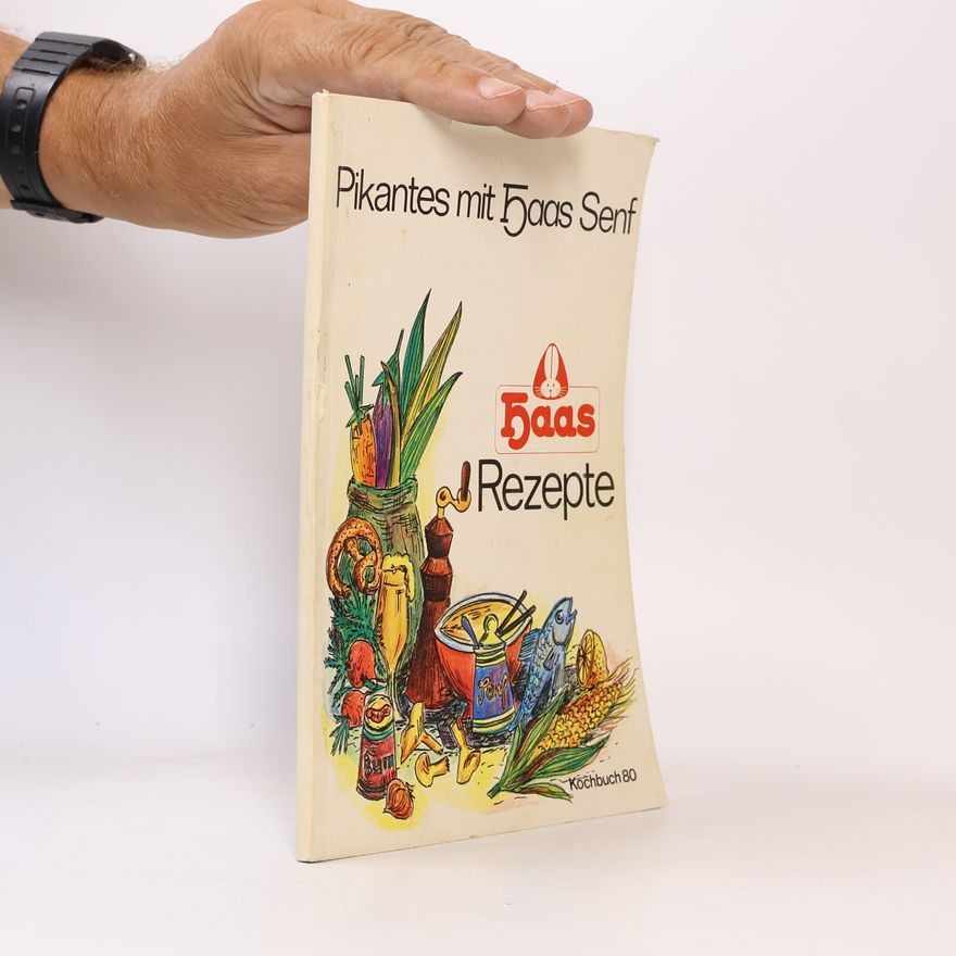 Various authors Pikantes mit Haas Senf. Haas Rezepte