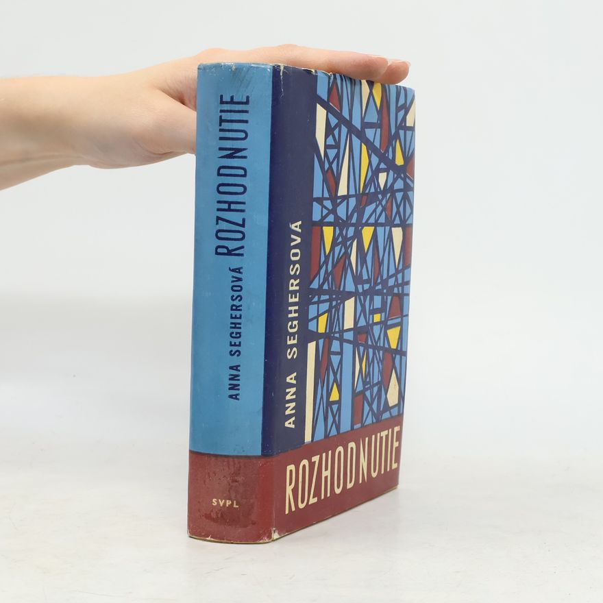 Anna Seghers Rozhodnutie