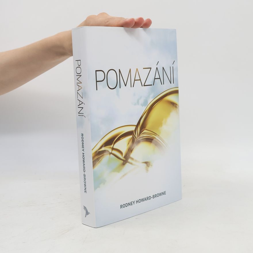 Rodney Howard-Browne Pomazání