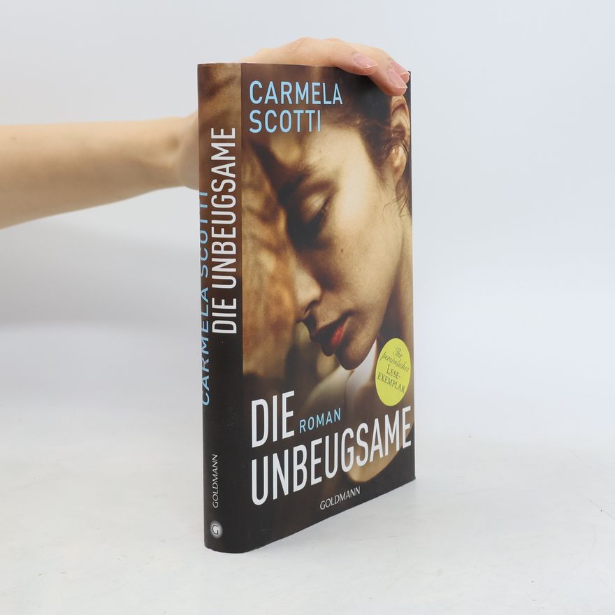 Carmela Scotti Die Unbeugsame