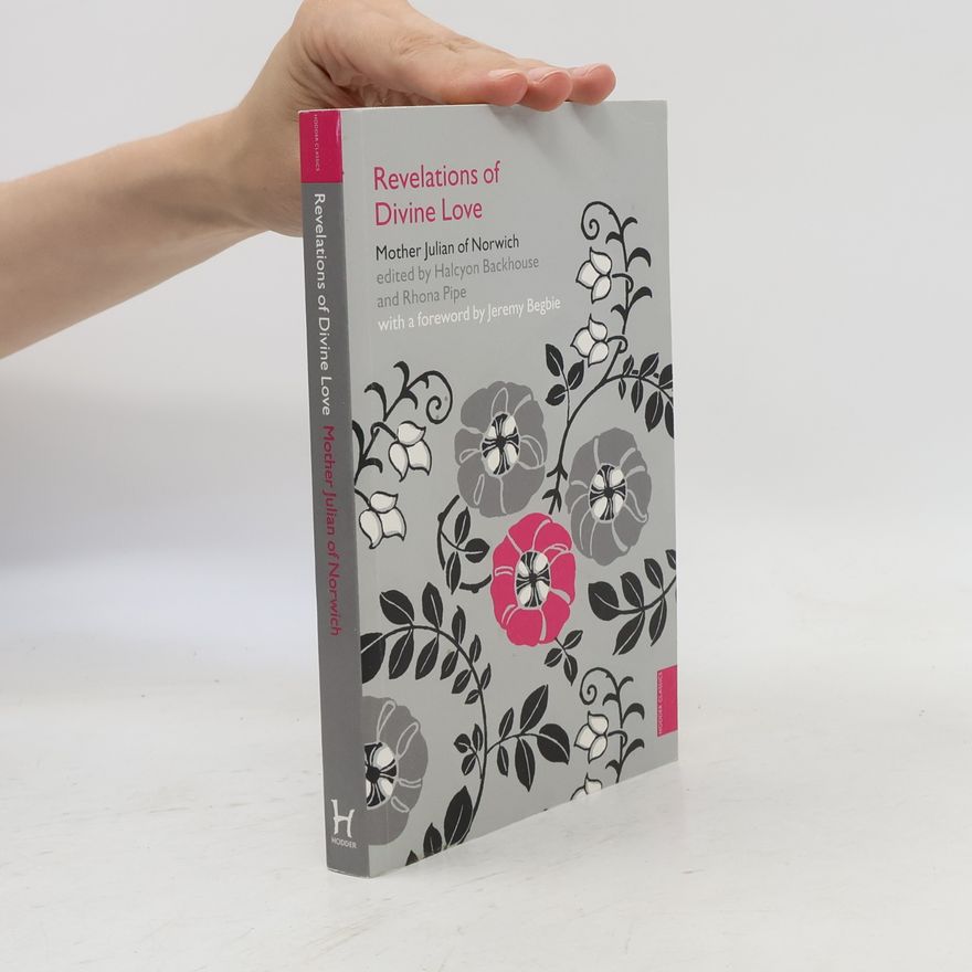 Julian Of Norwich Hodder Classics: Revelations of Divine Love