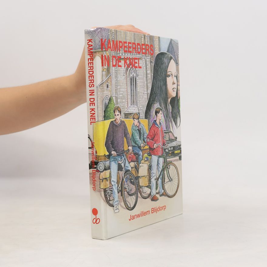 Various authors KAMPEERDERS IN DE KNEL