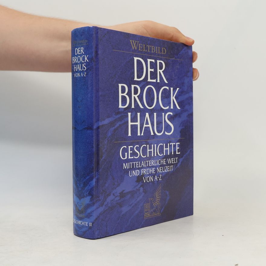 Autorenkollektiv Weltbild. Der Brockhaus Geschichte