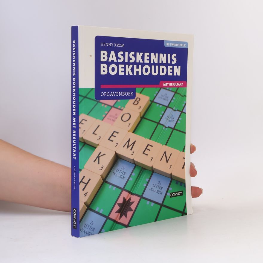 H.M.M. Krom Basiskennis boekhouden met resultaat opgavenboek 2e druk