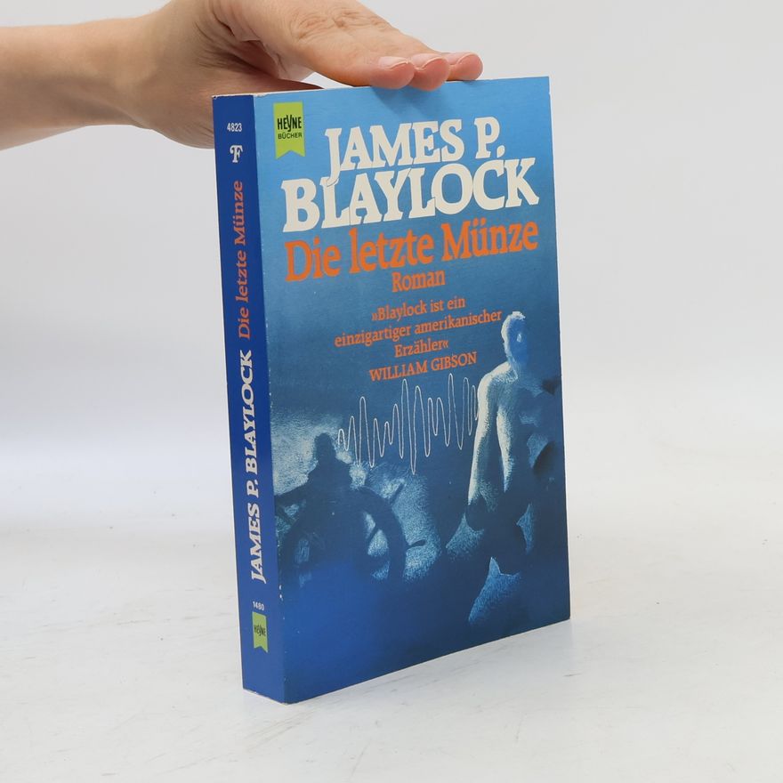 James Blaylock Die letzte Münze