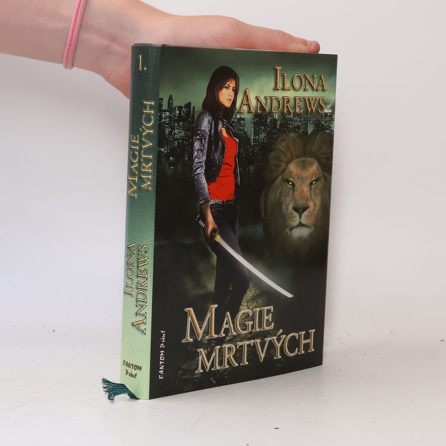Ilona Andrews Magie mrtvých