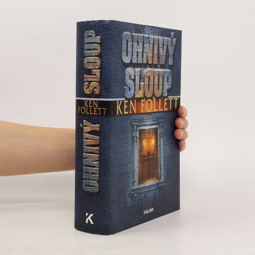 Ken Follett Ohnivý sloup