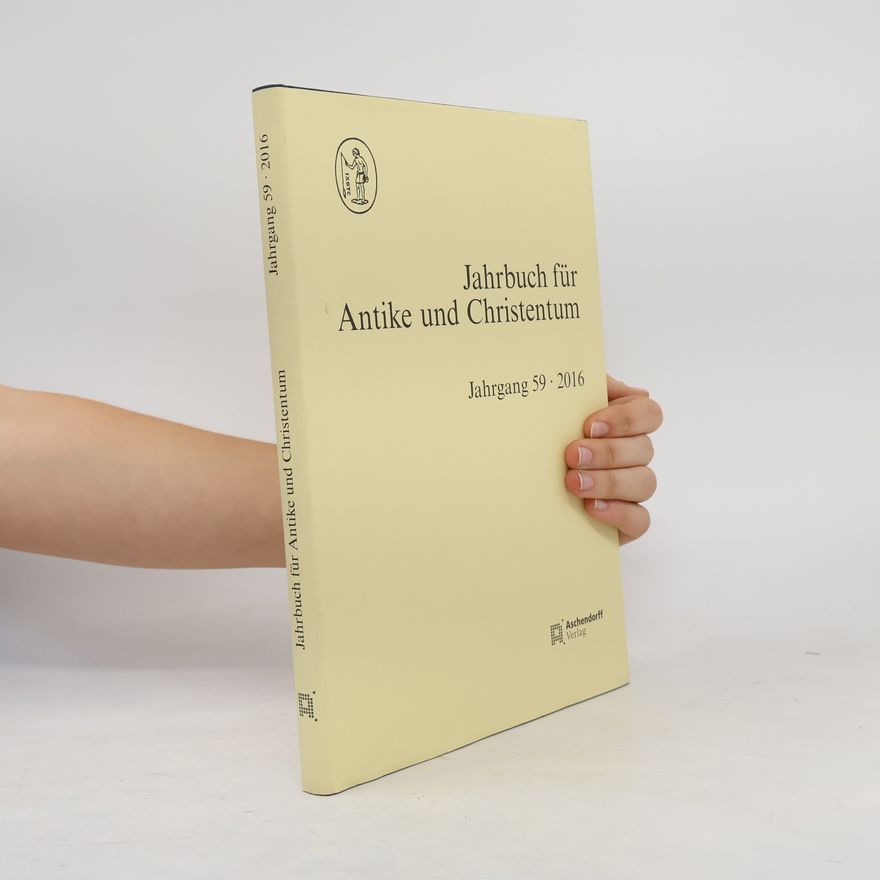 Winrich Lohr Jahrbuch Für Antike und Christentum 59