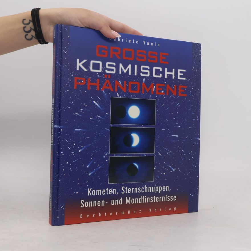 Gabriele Vanin Grosse kosmische Phänomene