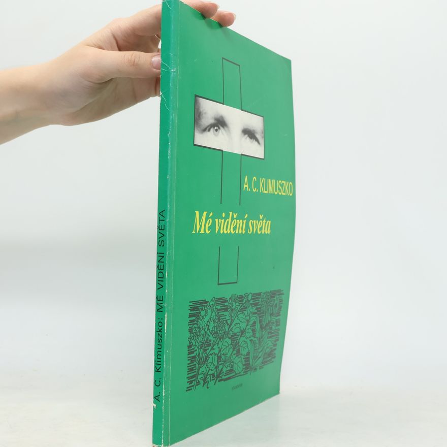 ANDRZEJ CZESŁAW KLIMUSZKO Mé vidění světa. Parapsychologie v mém životě