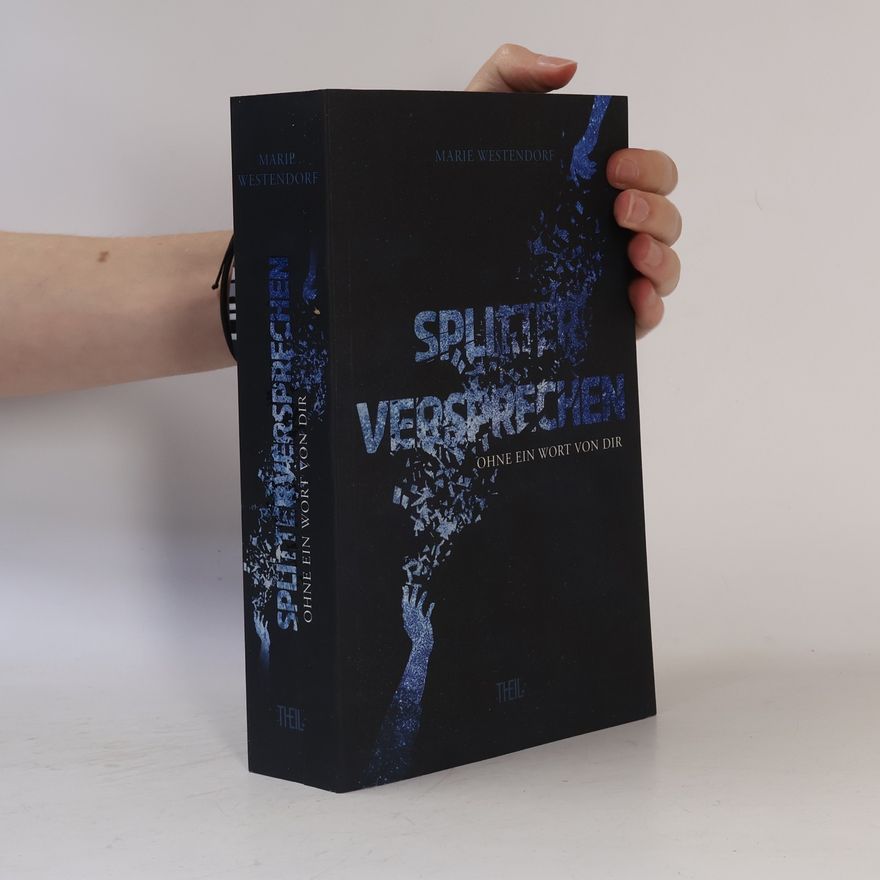 Marie Westendorf Splitterversprechen