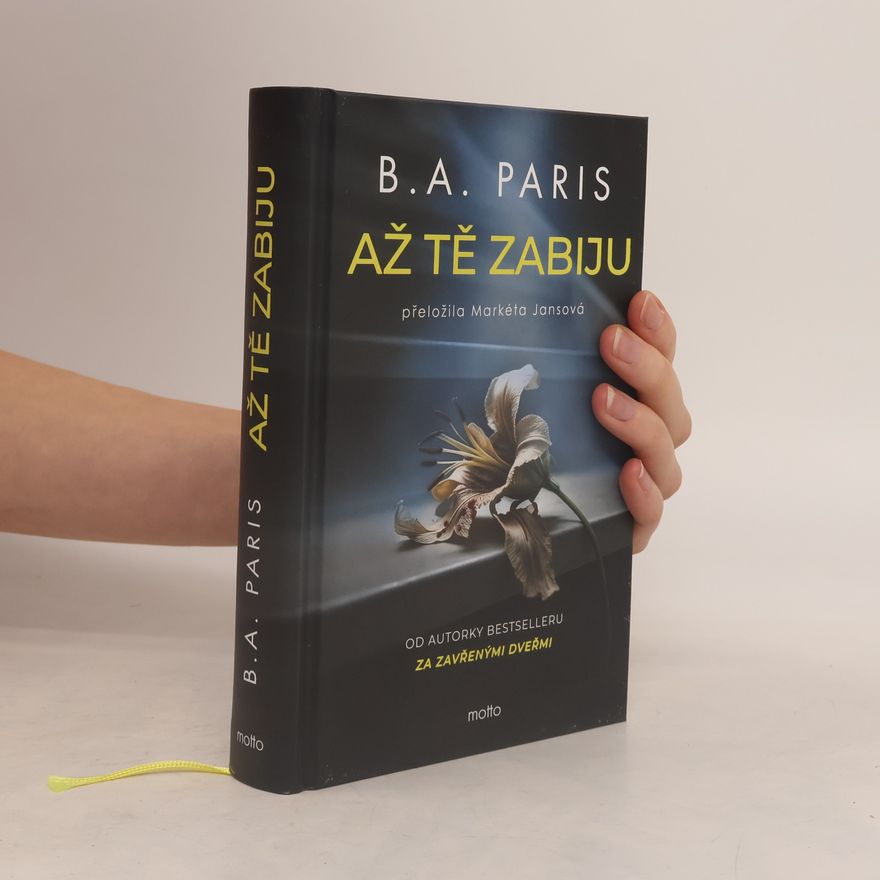 B. A. Paris Až tě zabiju