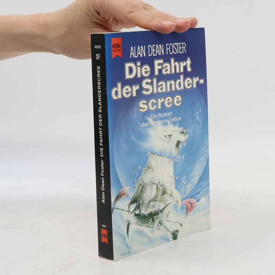 Alan Dean Foster Die Fahrt der Slanderscree