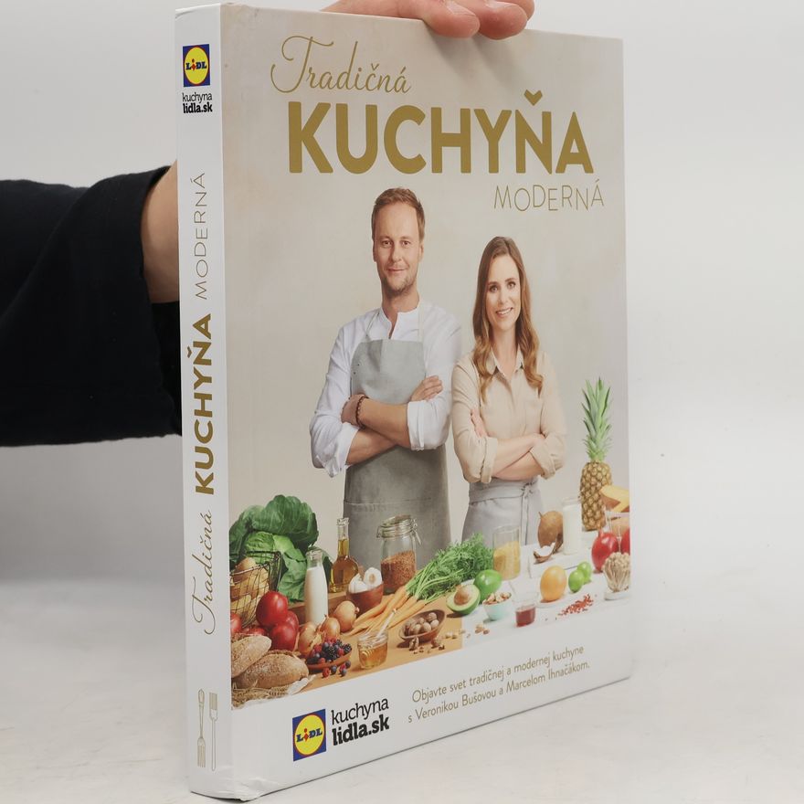 Veronika Bušová Tradičná kuchyňa moderná