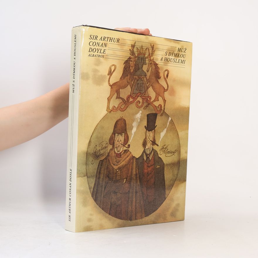Arthur Conan Doyle Muž s dýmkou a houslemi